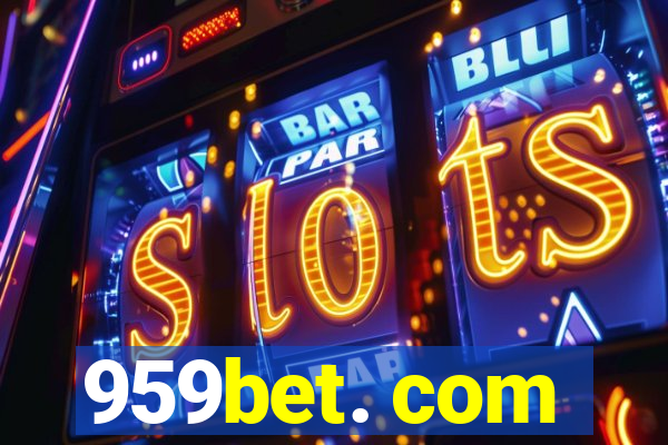 959bet. com