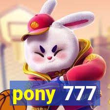 pony 777