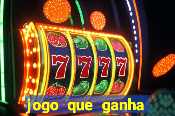 jogo que ganha dinheiro de verdade sem depositar