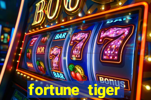 fortune tiger aposta 1 real