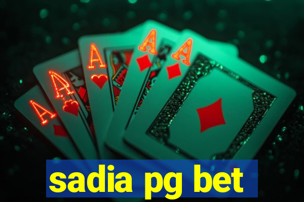 sadia pg bet