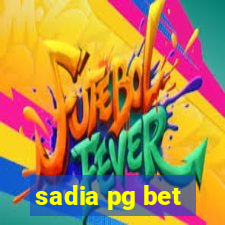 sadia pg bet