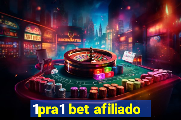 1pra1 bet afiliado