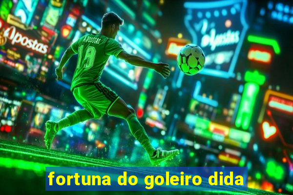 fortuna do goleiro dida