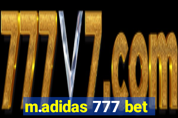 m.adidas 777 bet