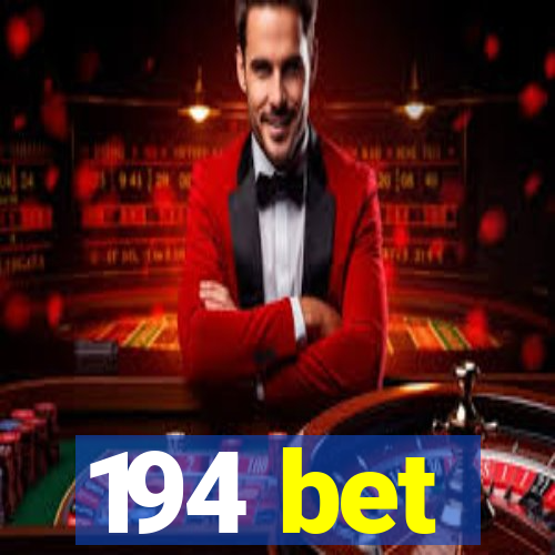 194 bet