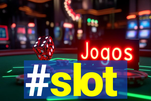 #slot