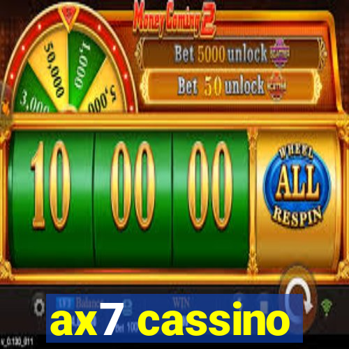 ax7 cassino