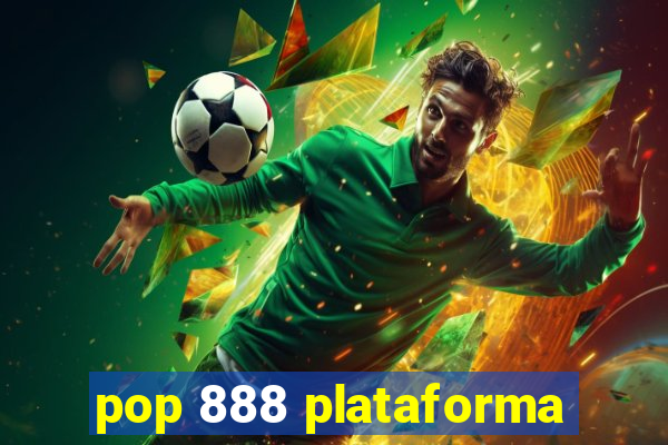 pop 888 plataforma