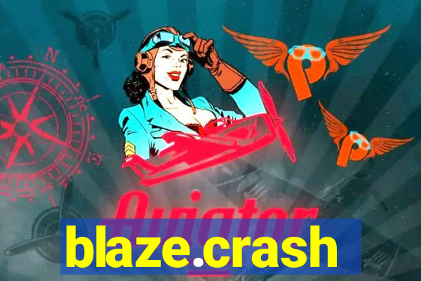 blaze.crash