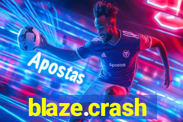 blaze.crash