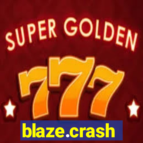 blaze.crash