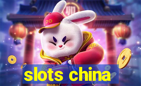 slots china