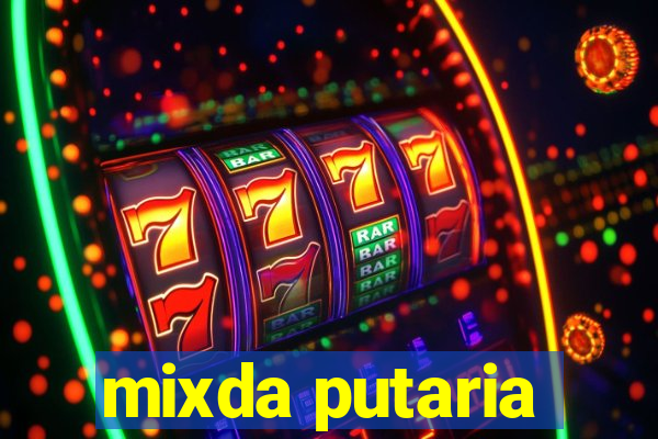 mixda putaria