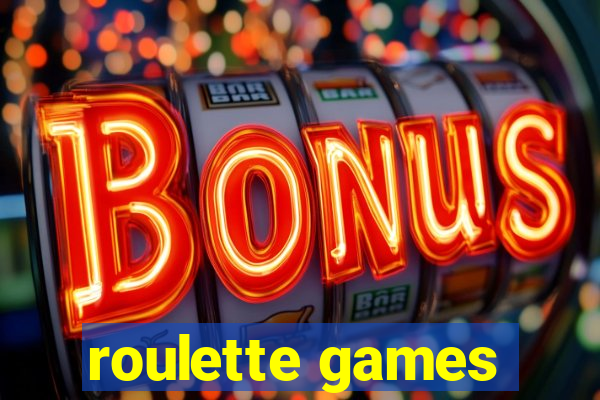 roulette games