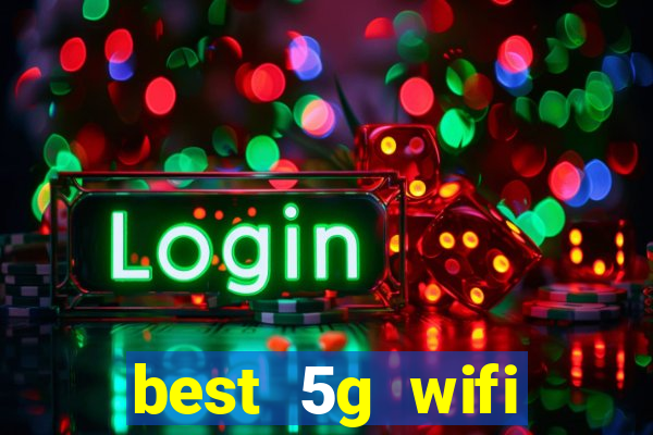 best 5g wifi router with sim card slot