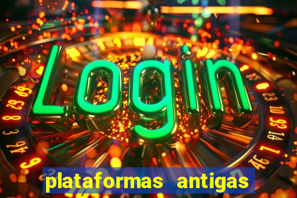 plataformas antigas slots 2023