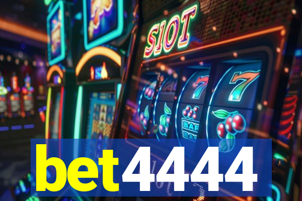 bet4444