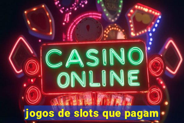 jogos de slots que pagam