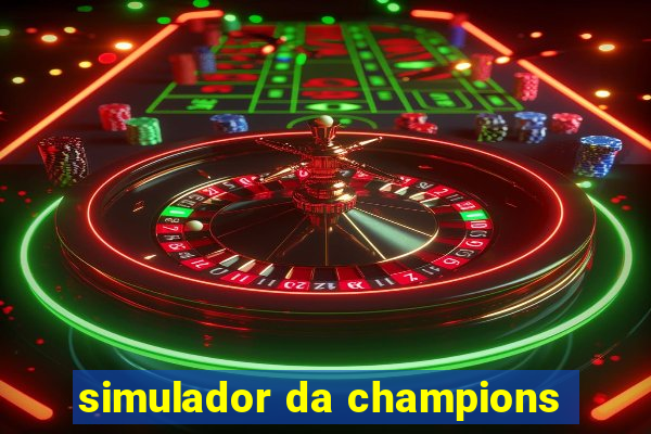 simulador da champions