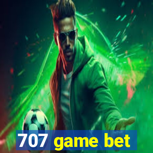 707 game bet