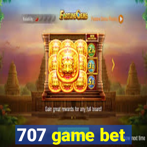 707 game bet