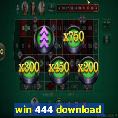 win 444 download