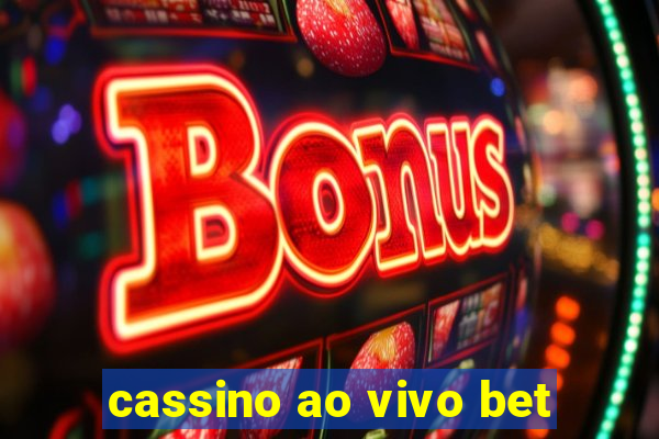 cassino ao vivo bet