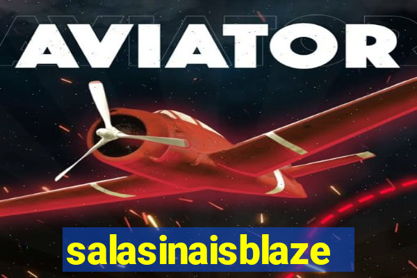 salasinaisblaze