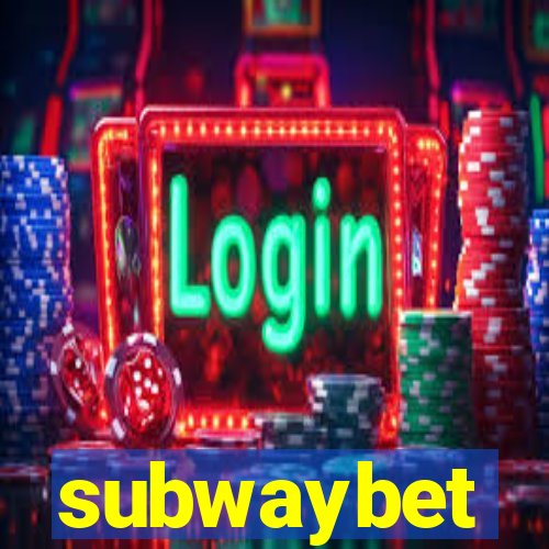 subwaybet