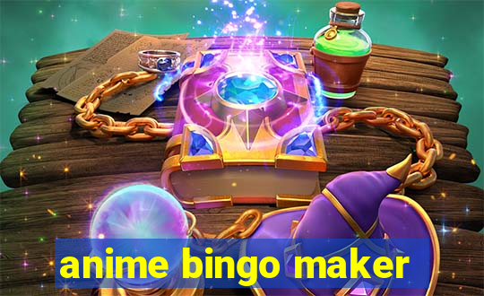 anime bingo maker