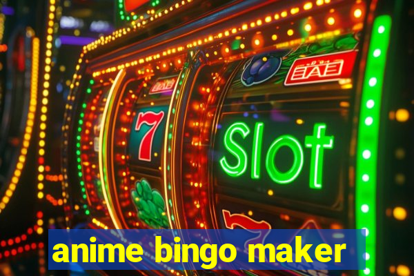 anime bingo maker