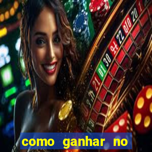 como ganhar no casino online