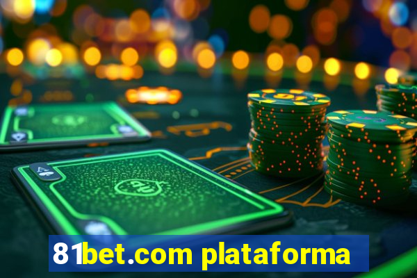 81bet.com plataforma