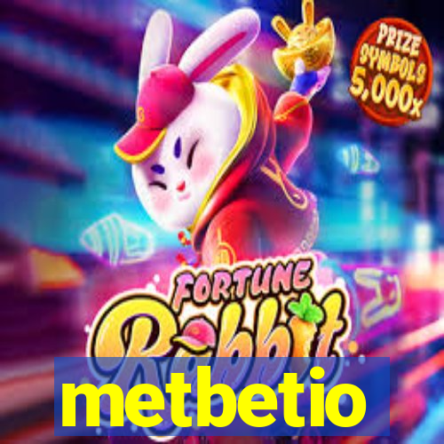 metbetio