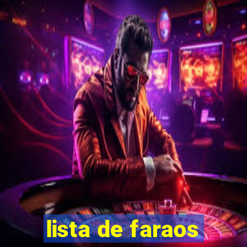 lista de faraos