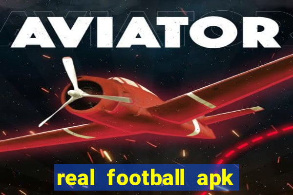 real football apk dinheiro infinito