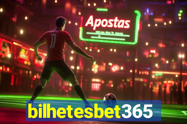 bilhetesbet365