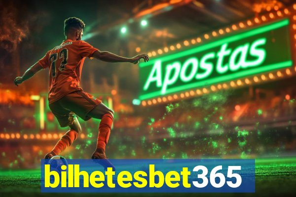 bilhetesbet365