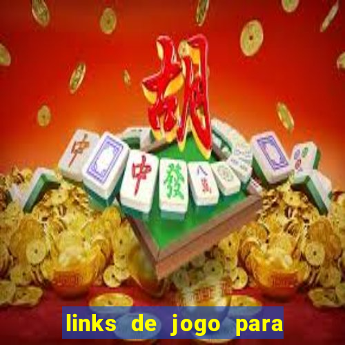 links de jogo para ganhar dinheiro