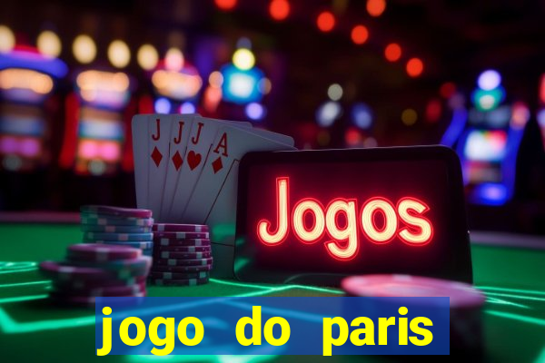 jogo do paris saint germain hoje ao vivo