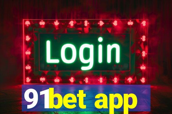 91bet app