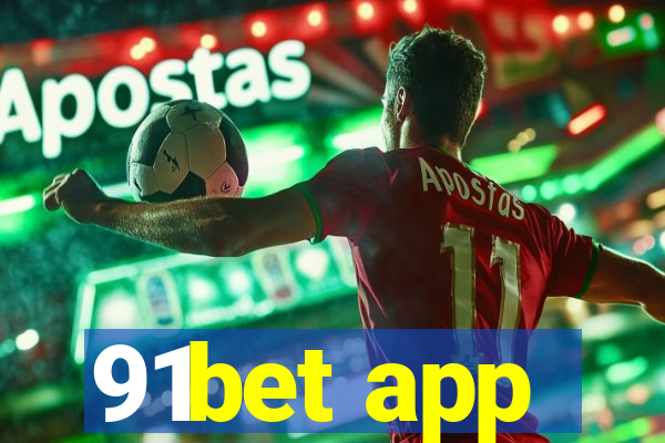 91bet app