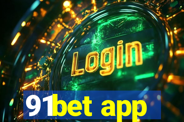 91bet app