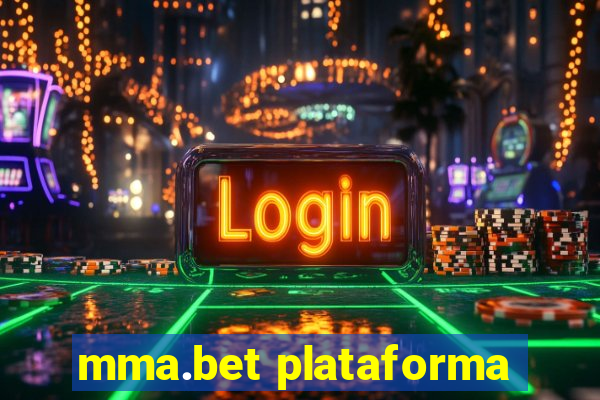 mma.bet plataforma