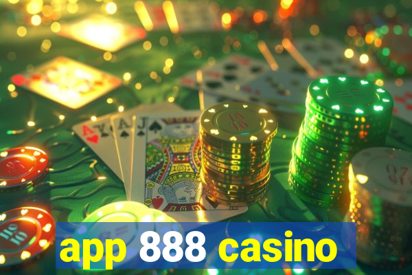 app 888 casino