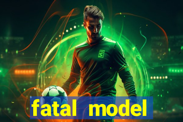 fatal model cruzeiro sp