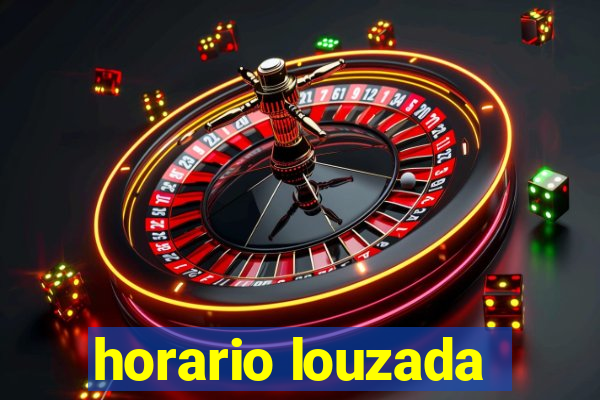 horario louzada