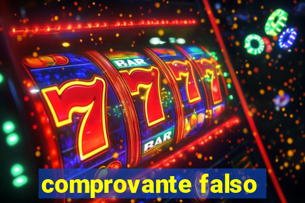 comprovante falso