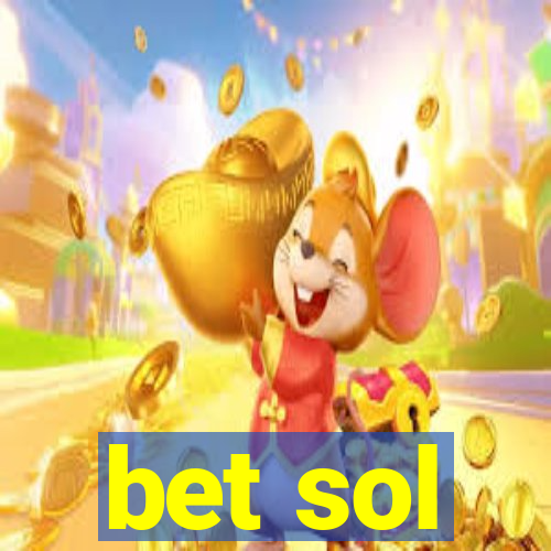 bet sol